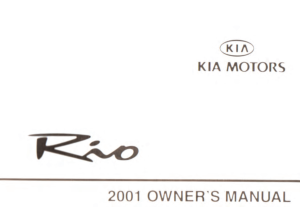 2001 KIA Rio Owners Manual